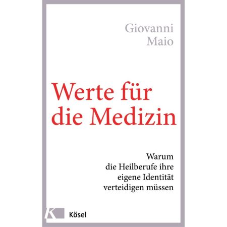 Cover Werte fuer die Medizin von Giovanni Maio