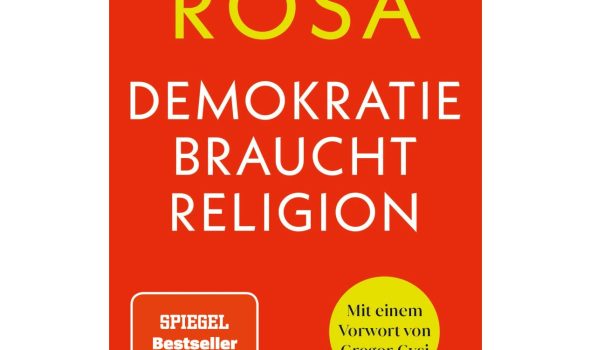 Cover Rosa, Demokratie braucht Religion