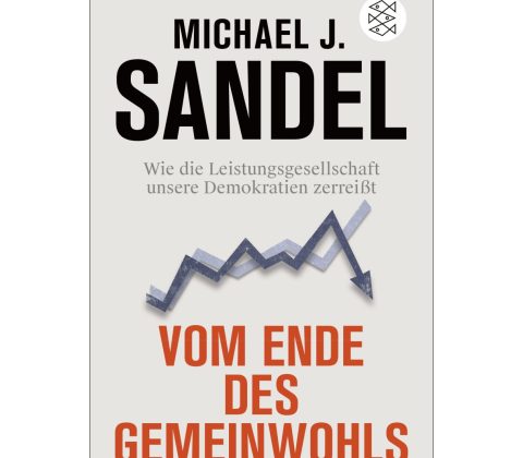 Cover Sandel, Vom Ende des Gemeinwohls