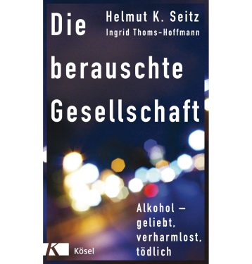 Cover Seitz, Die berauschte Gesellschaft